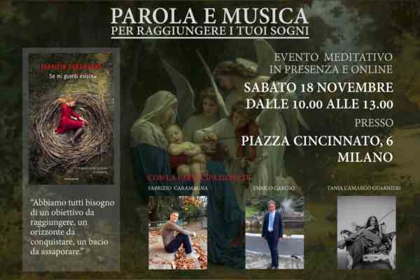 Parola e musica per raggiungere i tuoi sogni - con f. caramagna, t. camargo guarnieri e e. caruso